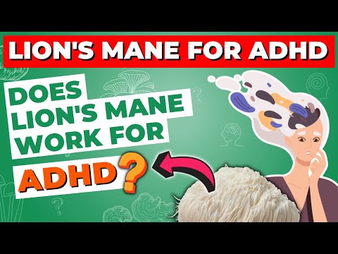 Lion's Mane for ADHD: How Lion's Mane Mushroom Can Help with ADHD