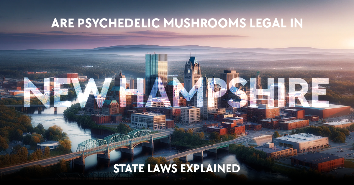 are psychedelic mushrooms legal in new hampshire?