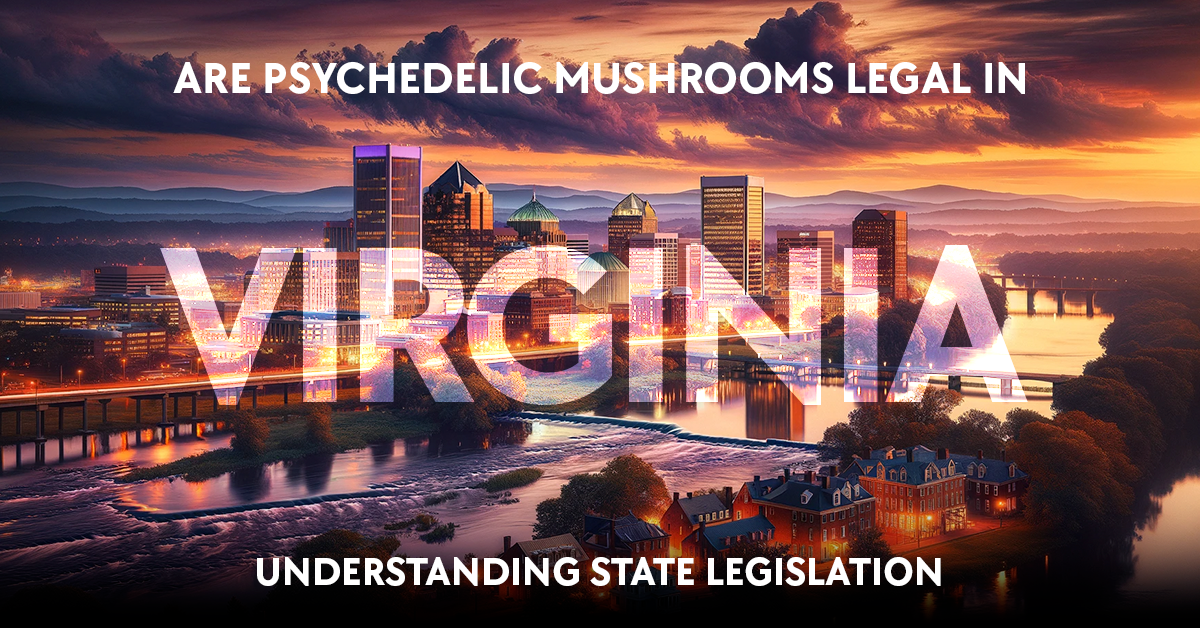 are psychedelic mushrooms legal in virginia?